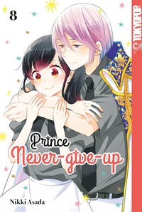 Bild vergrößern Bild: Prince Never-give-up, Band 08 - TOKYOPOP GmbH