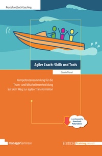 Abbildung von: Agiler Coach: Skills und Tools - managerSeminare Verlags GmbH