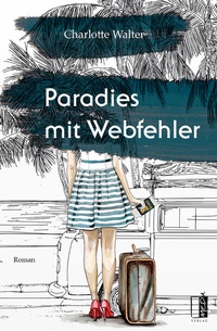 Abbildung von: Paradies mit Webfehler - MEDU VERLAG