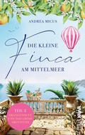 Cover: Die kleine Finca am Mittelmeer - Kampenwand