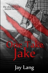 Enlarge image Cover: One Take Jake - Bwl Publishing Inc.