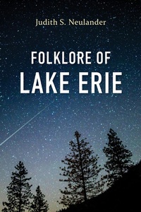 Abbildung von: Folklore of Lake Erie - Indiana University Press
