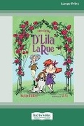 Cover: Introducing D'Lila LaRue [Large Print 16pt] - READHOWYOUWANT