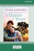 Cover: A Matter of Trust [Large Print 16pt] - READHOWYOUWANT