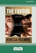 Cover: The Favour [Large Print 16pt] - READHOWYOUWANT