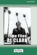 Cover: Time Flies [Large Print 16pt] - READHOWYOUWANT