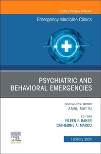 Bild: Psychiatric and Behavioral Emergencies, An Issue of Emergency Medicine Clinics of North America: Volume 42-1 - Churchill Livingstone