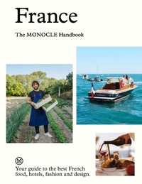 Abbildung von: France: The Monocle Handbook - Thames & Hudson Ltd