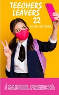Cover: Teechers Leavers 22 - Samuel French Ltd