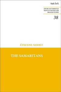 Enlarge image Cover: The Samaritans - T.& T.Clark Ltd