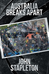 Enlarge image Cover: Australia Breaks Apart - A Sense of Place Publishing