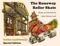 Cover: The Runaway Roller Skate - Bouley Bay Books