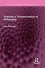 Cover: Towards a Transformation of Philosophy - Taylor & Francis