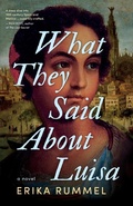 Cover: What They Said About Luisa - Dundurn Press