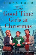 Cover: The Good Time Girls at Christmas - Embla Books