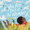 Cover: You Are Part of the Wonder - Little Bee Books