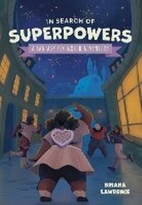 Enlarge image Cover: In Search of Superpowers: A Fantasy Pin World Adventure: Volume 1 - Andrews McMeel Publishing