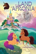 Cover: Afro Unicorn: The Land of Afronia, Vol. 1: Volume 1 - Andrews McMeel Publishing