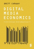 Cover: Digital Media Economics - SAGE Publications Ltd