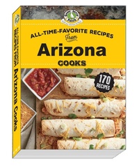 Abbildung von: All Time Favorite Recipes from Arizona Cooks - Gooseberry Patch