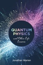 Cover: Quantum Physics and Other Life Lessons - Wipf and Stock Publishers