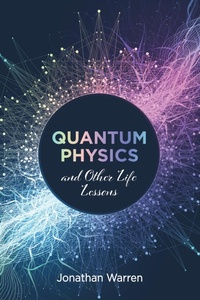 Enlarge image Cover: Quantum Physics and Other Life Lessons - Wipf and Stock Publishers