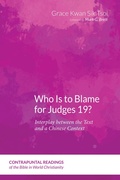 Cover: Who Is to Blame for Judges 19? - Wipf and Stock Publishers