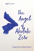Cover: The Angel of Absolute Zero - Wipf and Stock Publishers