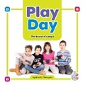 Cover: Play Day - Child's World, Inc. First Steps