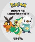 Cover: Pokemon: Trainer's Mini Exploration Guide to Unova - Insight Editions