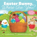 Cover: Easter Bunny, Where Are You? - Little Simon