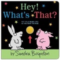 Cover: Hey! What's That? - Boynton Bookworks
