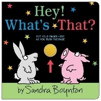 Enlarge image Cover: Hey! What's That? - Boynton Bookworks