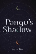 Cover: Pangu's Shadow - Lerner Publishing Group