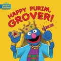 Cover: Happy Purim, Grover! - Kar-Ben Publishing
