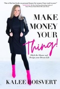 Cover: Make Money Your Thing - RE:BOOKS Publishing