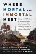 Cover: Where Mortal and Immortal Meet - Wipf and Stock Publishers