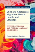 Cover: Child and Adolescent Migration, Mental Health, and Language - University of Exeter Press