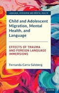 Cover: Child and Adolescent Migration, Mental Health, and Language - University of Exeter Press