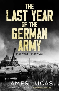 Enlarge image Cover: The Last Year of the German Army - Canelo