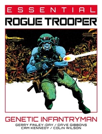 Enlarge image Cover: Essential Rogue Trooper: Genetic Infantryman: Volume 1 - 2000 AD Graphic Novels