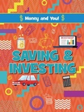 Cover: Saving and Investing - Ruby Tuesday Books