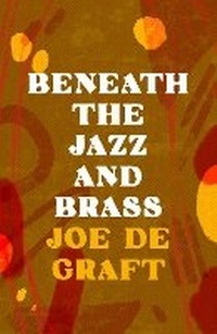 Abbildung von: Beneath the Jazz and Brass - Apollo