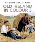 Cover: Old Ireland in Colour 3 - Merrion Press