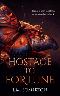 Enlarge image Cover: Hostage to Fortune - Entwined Publishing
