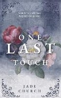Cover: One Last Touch - Jade Church