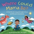 Cover: Where Could Mama Be? - Shout Mouse Press, Inc.