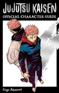 Cover: Jujutsu Kaisen: The Official Character Guide - Viz Media, Subs. of Shogakukan Inc