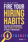 Cover: Fire Your Hiring Habits - Simon + Schuster LLC