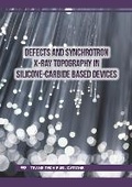 Cover: Defects and Synchrotron X-Ray Topography in Silicone-Carbide Based Devices - Trans Tech Publications Ltd